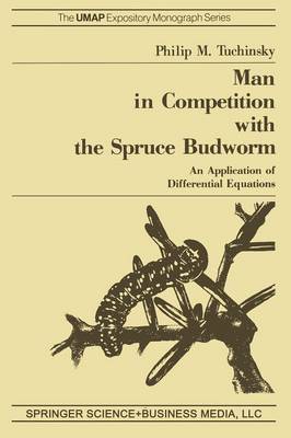 Man in Competition with the Spruce Budworm: An Application of Differential Equations