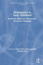 Mathematics in Early Childhood: Research, Reflexive Practice and Innovative Pedagogy
