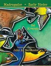Madrugador * Early Birder