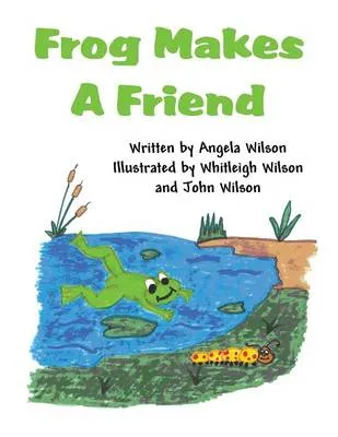 Frog Makes a Friend