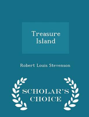Treasure Island - Scholar's Choice Edition