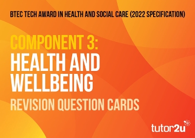 BTEC Tech Award in Health and Social Care Component 3 Health and Wellbeing Revision Question Cards