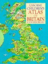 Usborne Children's Atlas of Britain and Northern Ireland