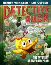 Detective Duck: The Mystery at Emerald Pond (Detective Duck #3)