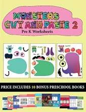 Pre K Worksheets (20 full-color kindergarten cut and paste activity sheets - Monsters 2): This book comes with collection of downloadable PDF books that will help your child make an excellent start to his/her education. Books are designed to improve hand-
