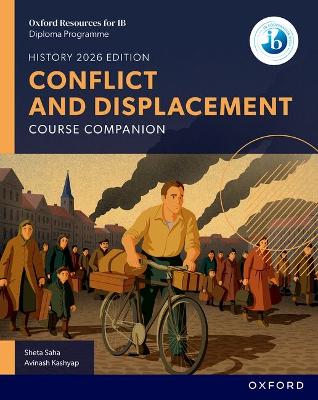 Oxford Resources for IB DP History: Conflict and Displacement Course Book