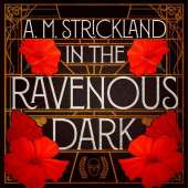 In the Ravenous Dark