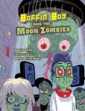 Boffin Boy And The Moon Zombies: Set 3