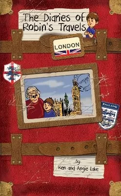 The Diaries of Robin's Travels: London