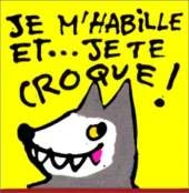 Je m'habille et... je te croque !