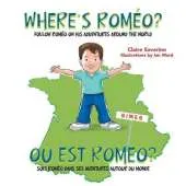 Where's Romeo?: Follow Romeo on His Adventures Around the World