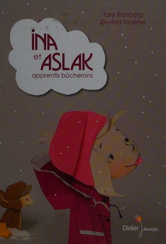 Ina et Aslak, apprentis bucherons