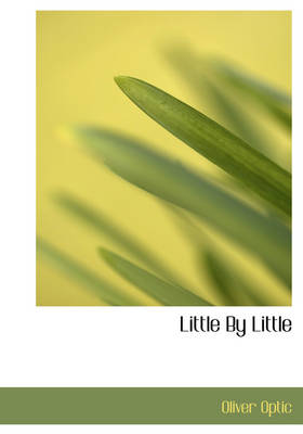 Little by Little