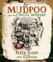 Mudpoo & the Fungus Mystery