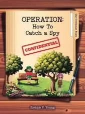 Operation: How to Catch a Spy