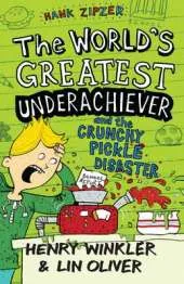 Hank Zipzer 2: The World's Greatest Underachiever and the Crunchy Pickle Disaster