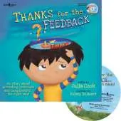 Thanks for the Feedback, I Think?: My Story About Accepting Criticism and Compliments the Right Way