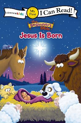 The Beginner's Bible Jesus Is Born: My First