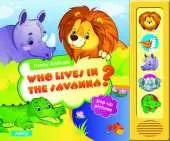 Who Lives in the Savanna?: Pop-Up Pictures