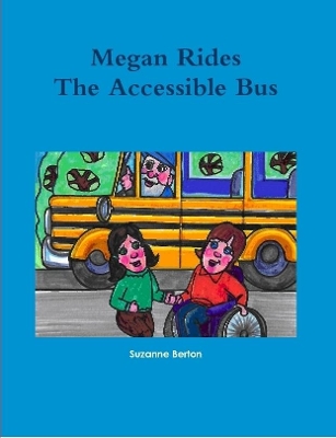 Megan Rides The Accessible Bus
