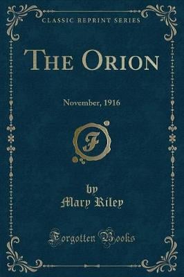 The Orion: November, 1916 (Classic Reprint)