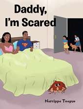 Daddy, I'm Scared