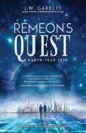 Remeon's Quest: Earth Year 1930