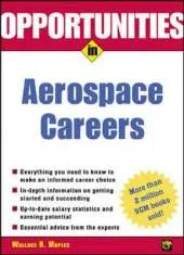 Opportunities in Aerospace Careers, Rev. Ed.