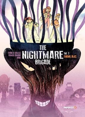 The Nightmare Brigade Vol. 3: Finding Alice