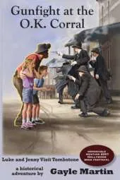 Gunfight at the O.K. Corral: Luke and Jenny Adventure Books
