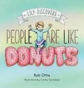 Lily Discovers People are Like Donuts