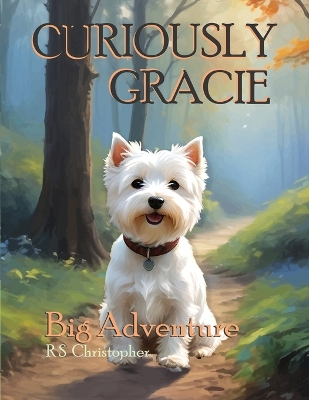 Curiously Gracie: Big Adventure