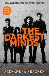 A Darkest Minds Novel: The Darkest Minds: Book 1