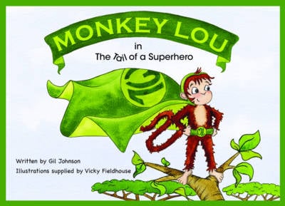 Monkey Lou: The Tail of a Superhero