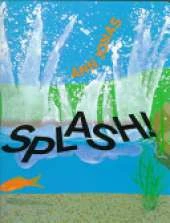 Splash!