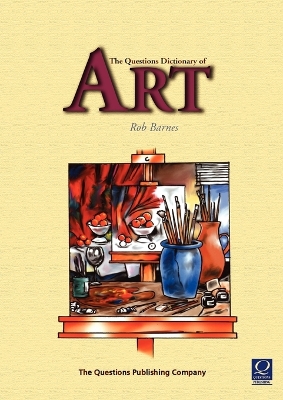 The Questions Dictionary of Art
