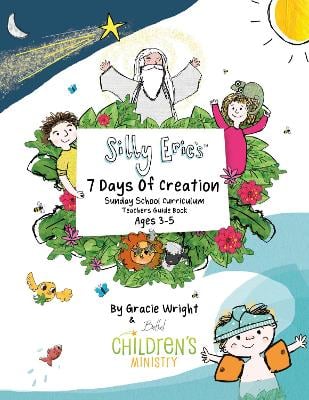 Silly Eric's 7 Days Of Creation Sunday School Curriculum Teachers Guide Book
