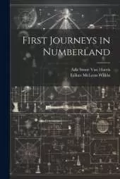First Journeys in Numberland
