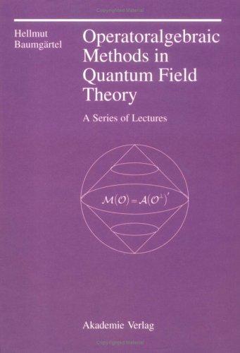 Operator Algebraic Methods in Quantum Field Theory