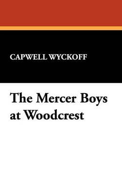 The Mercer Boys at Woodcrest