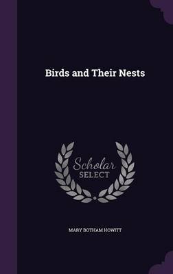 Birds and Their Nests