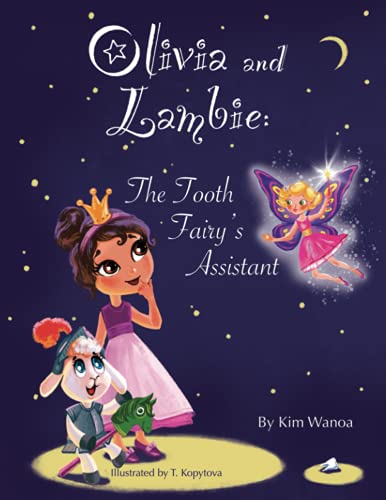 Olivia and Lambie: The Tooth Fairy's Assistant