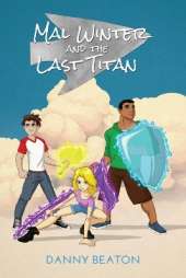 Mal Winter and the Last Titan
