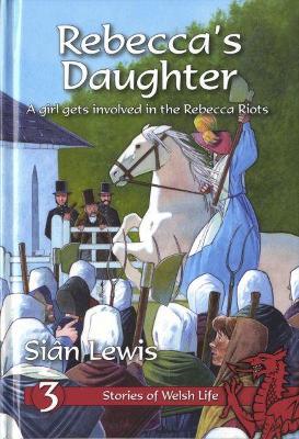 Stories of Welsh Life: Rebecca's Daughter