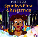 Spunky's First Christmas