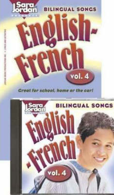 Bilingual Songs, English-French, Volume 4 -- Book & CD