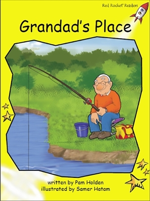 Red Rocket Readers: Early Level 2 Fiction Set C: Grandad's Place (Reading Level 7/F&P Level D)