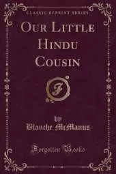 Our Little Hindu Cousin (Classic Reprint)