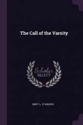 The Call of the Varsity