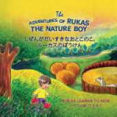 The Adventures of Rukas the Nature Boy: Rukas Learns to Ride